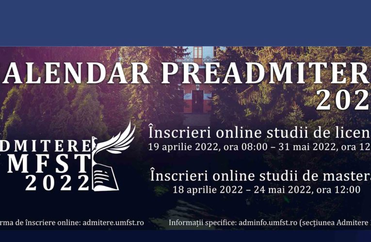 PREADMITERE 2022 – UMFST, studii de licență și masterat