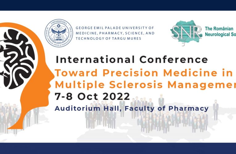 Conferința Internațională „Toward Precision Medicine in Multiple Sclerosis Management”, ediția I