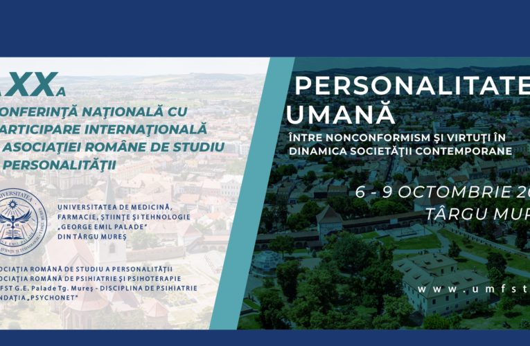 A XX-a Conferință Națională cu Participare Internațională a Asociației Române de Studiu a Personalității
