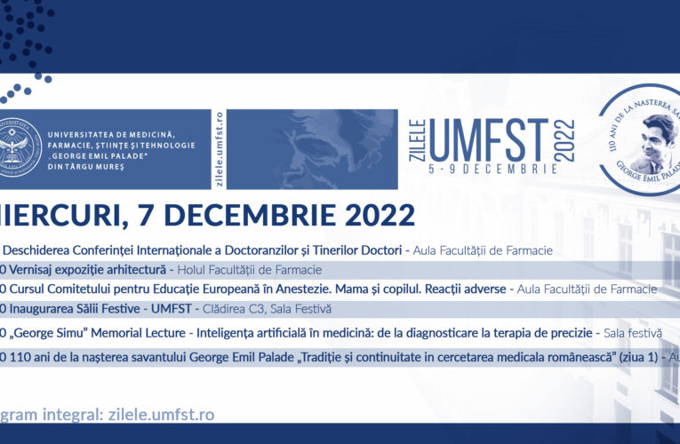 Zilele UMFST  – 7 decembrie 2022