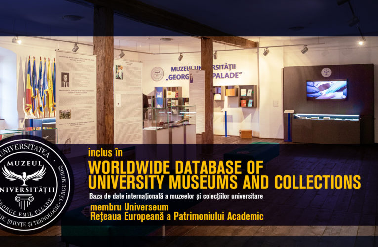 Muzeul Universității „George Emil Palade”, inclus în baze de date internaționale