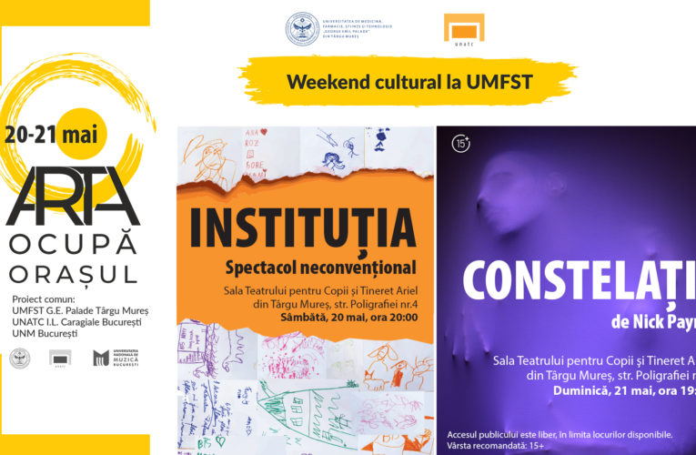 „Weekend cultural la UMFST” – UNATC revine la Târgu Mureș cu spectacolele „INSTITUȚIA” și „CONSTELAȚII”