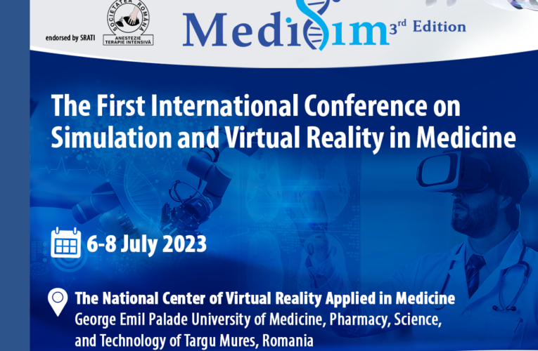 Conferință Internațională de Simulare și Realitate Virtuală în Medicină, în premieră la UMFST